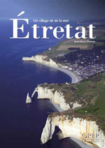Étretat, un Village Né de la Mer