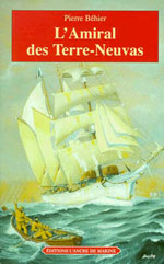 L'Amiral des Terre-Neuvas : de Granville à Terre-Neuve
