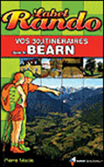 Vos 30 Itinéraires dans le Béarn