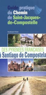 Guide Pratique Chemin St-Jacques de Compostelle en Espagne