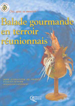 Balade Gourmande en Territoire Réunionnais