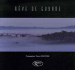 Rêve de Guyane - Images d'Amazonie
