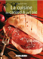 Connaître la Cuisine du Canard et de l'Oie