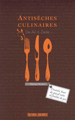 Antisèches Culinaires, de Ail à Zeste