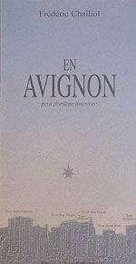 En Avignon, Petit Florilège Littéraire