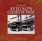 Avignon, Clichés du Passé