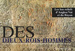 Angkor: des Dieux-Rois-Hommes, Bas-Reliefs d'Angkor