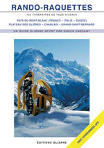 Randonnée Raquettes Aravis, Portes  Soleil, Chamonix, Aoste
