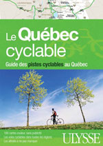 Le Québec cyclable - Guide des pistes cyclables au Québec
