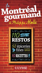 Le Montréal gourmand de Philippe Mollé