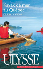 Kayak de mer au Québec – Guide pratique