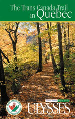 The Trans Canada Trail in Quebec