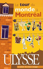Le tour du monde à Montréal