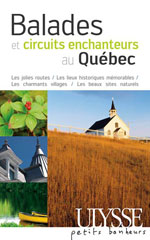 Balades et circuits enchanteurs au Québec