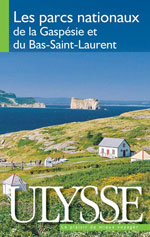 Les parcs nationaux de la Gaspésie et du Bas-Saint-Laurent
