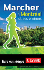 Marcher à Montréal et ses environs