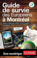 Guide de survie des Européens à Montréal