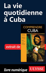 La vie quotidienne à Cuba