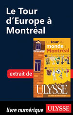 Le Tour d'Europe à Montréal