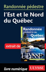Randonnée pédestre l'Est et le Nord du Québec (Chapitre)