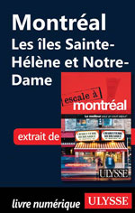 Montréal - Les îles Sainte-Hélène et Notre-Dame