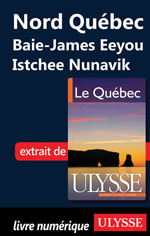 Nord Québec: Baie-James Eeyou Istchee Nunavik (Chapitre)