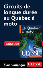Circuits de longue durée au Québec à moto