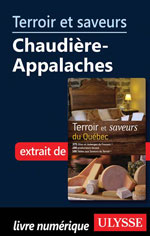 Terroir et saveurs - Chaudière-Appalaches (Chapitre)