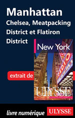 Manhattan Chelsea, Meatpacking District et Flatiron District