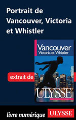 Portrait de Vancouver, Victoria et Whistler