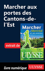 Marcher aux portes des Cantons-de-l’Est