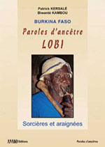 Burkina Faso - Parole D'ancêtre Lobi