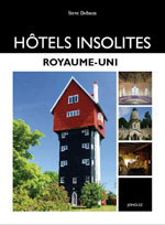 Hôtels Insolites au Royaume Uni
