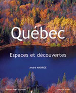 Québec, Espaces et Découvertes