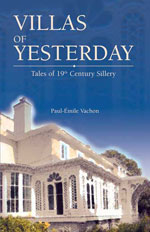 Villas of Yesterday, Tales of 19th Century Sillery