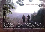 Alors on Promène ! - Traversée de la France à Pied