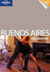 Lonely Planet Encounter Buenos Aires, 3rd Ed.
