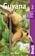 Bradt Guyana, 2nd Ed.