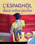 L'Espagnol dans Votre Poche