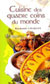 Cuisine des Quatre Coins du Monde