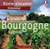 Envie d'Évasion : Bourgogne - Getaway Burgundy