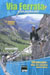 Via Ferrata Françaises 139 Parcours Alpes Jura Languedoc Ctr