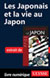 Les Japonais et la vie au Japon