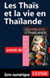 Les Thaïs et la vie en Thaïlande