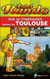 Vos 30 Itinéraires Autour de Toulouse