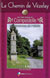 Chemin de Vézelay Vers St-Jacques Compostelle