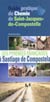 Guide Pratique Chemin St-Jacques de Compostelle en Espagne
