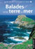 Balades Entre Terre et Mer: Sites Conservatoire du Littoral