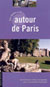 Que Faire Autour de Paris ? 2005