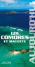 Les Comores et Mayotte Aujourd'hui